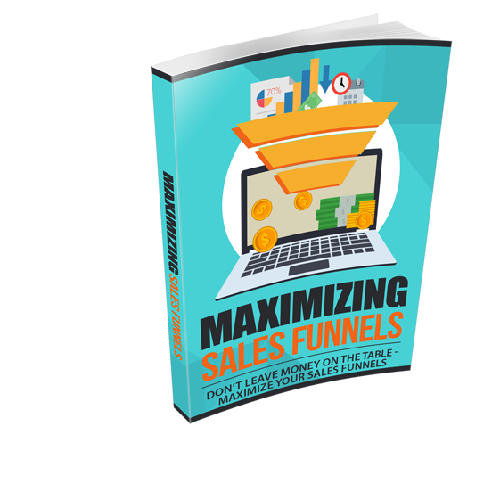 Maximizing Sales Funnels