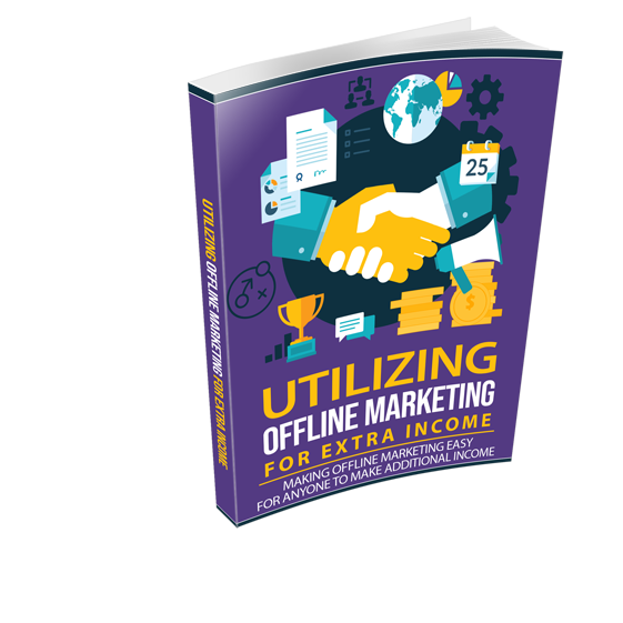 Utilizing Offline Marketing For Extra Income