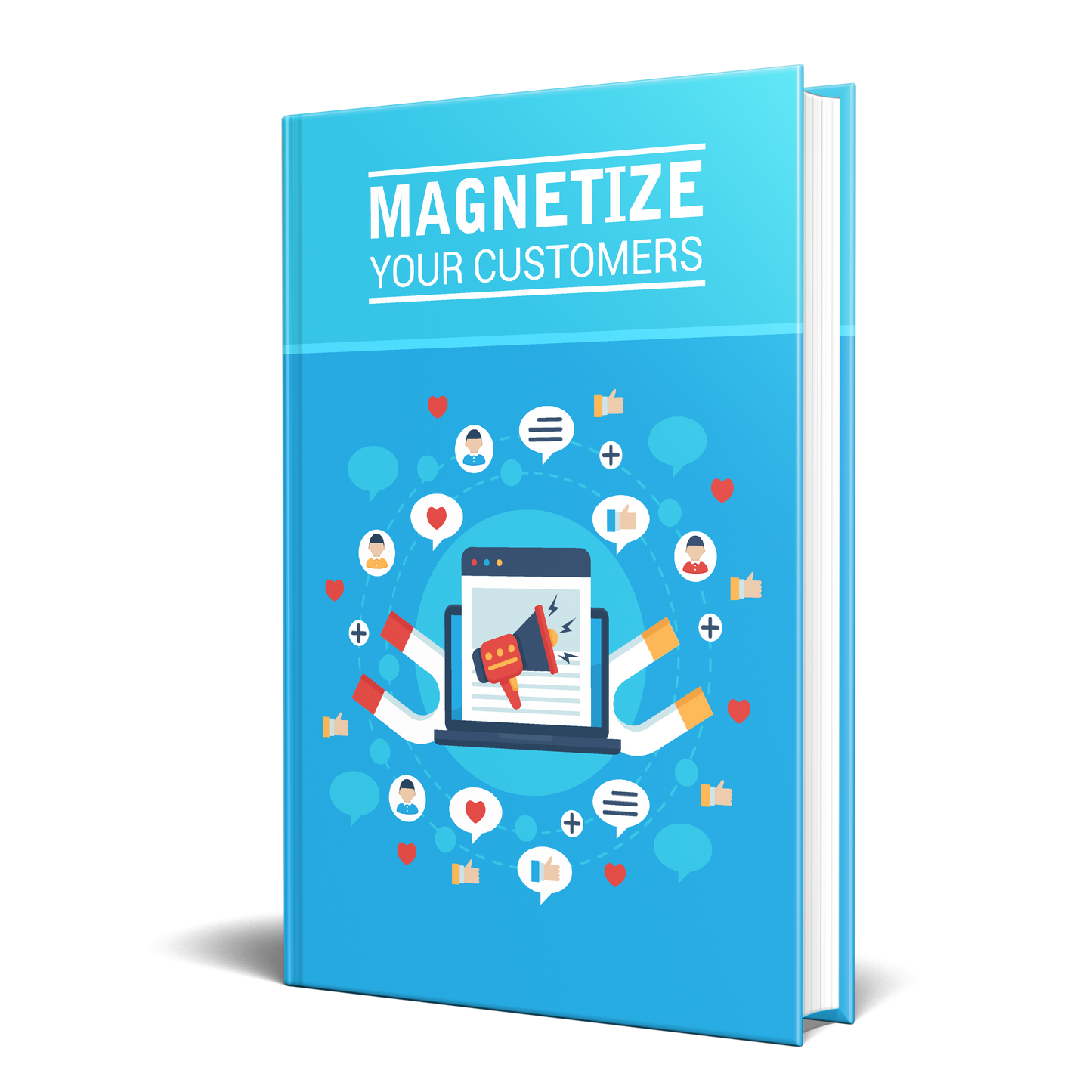 Magnetize Your Customers - PLR