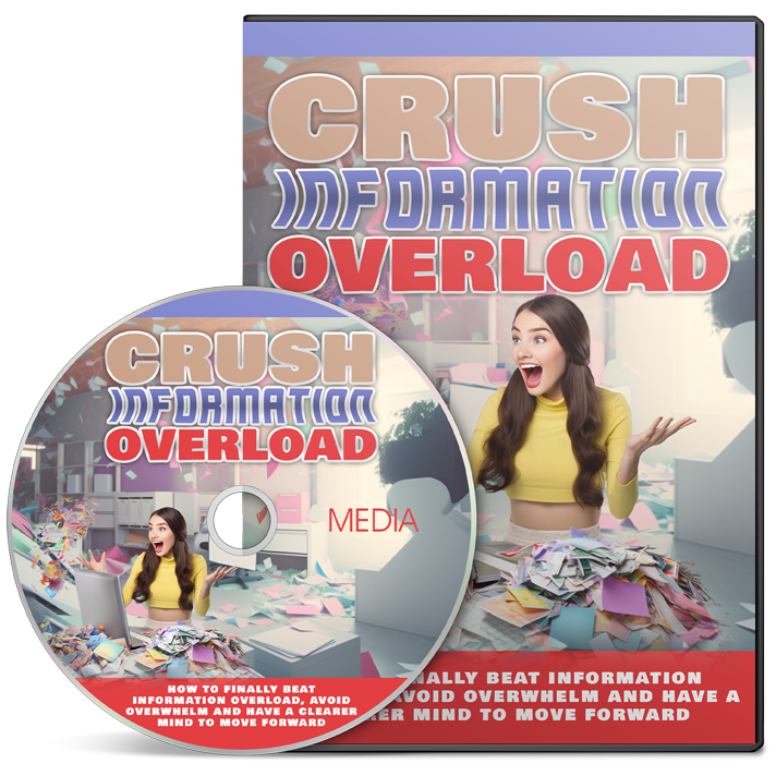Crush Information Overload - eBook Audio & Video