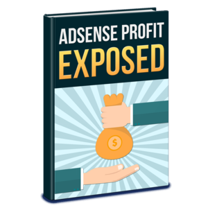 Adsense Profit Exposed